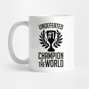 Undefeated Champion of the World Mug